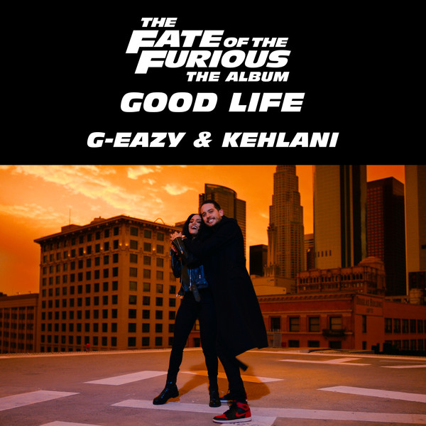 DOWNLOAD G-Eazy & Kehlani Good Life MP3