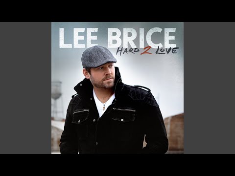 Lee Brice – Hard To Love MP3 Download