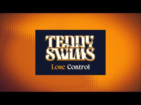 Teddy-Swims-Lose-Control-1.jpg